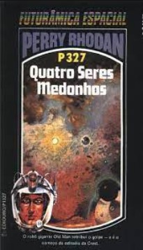 P 327 - Quatro Seres Medonhos - K. H. Scheer