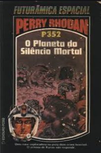 P 352 – O Planeta do Silêncio Mortal – Hans Kneifel