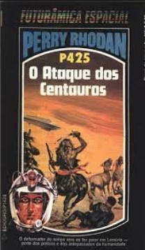 P 425 – O Ataque dos Centauros – Hans Kneifel