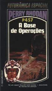 P 457 – A Base de Operações – H. G. Ewers