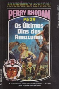 P 529 - Os Últimos Dias das Amazonas - Ernst Vlcek