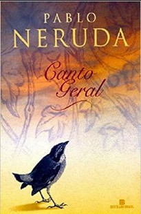 Pablo Neruda – CANTO GERAL
