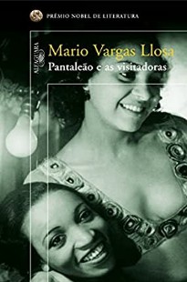 Pantaleao e as Visitadoras - Mario Vargas Llosa