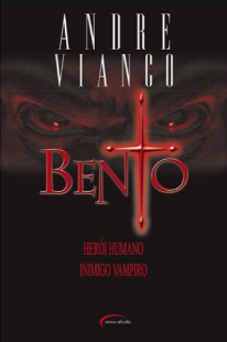 André Vianco - Bento epub