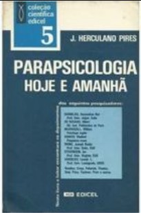 Parapsicologia Hoje e Amanhã (J. Herculano Pires)