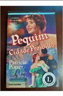 Patricia Potter – PEQUIM CIDADE PROIBIDA