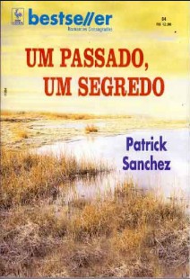 Patrick Sanchez – UM PASSADO, UM SEGREDO