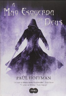 Paul Hoffman - A MAO ESQUERDA DE DEUS