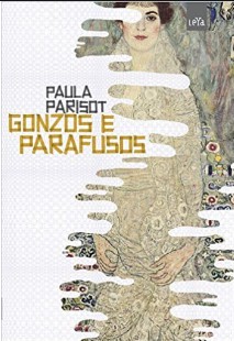 Paula Parisot – Gonzos e Parafusos