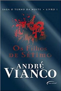 André Vianco - Turno da Noite 01 - Os Filhos de Sétimo epub