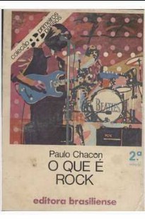 Paulo Chacon – O QUE E ROCK