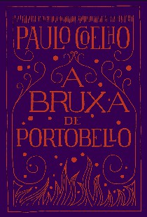Paulo Coelho – A BRUXA DE PORTOBELLO