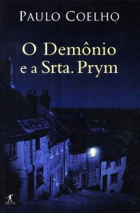 Paulo Coelho – O DEMONIO E A SRTA. PRYM