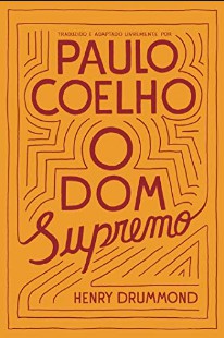 Paulo Coelho – O DOM SUPREMO