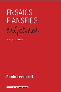 Paulo Leminski - ANSEIOS CRIPTICOS II
