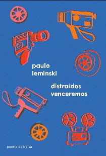 Paulo Leminski – DISTRAIDOS VENCEREMOS