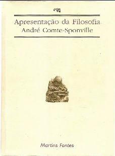 Andre Comte Sponville – APRESENTAÇAO DA FILOSOFIA pdf