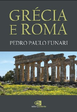 Pedro Paulo Funari – GRECIA E ROMA