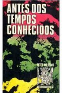 Peter Kolosimo - ANTES DOS TEMPOS CONHECIDOS
