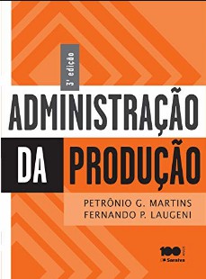 Petronio G. Martins Fernando Piero Laugeni - ADMINISTRAÇAO DA PRODUÇAO