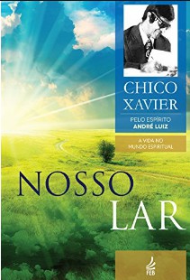 Andre Luiz – Serie Chico Xavier – NOSSO LAR epub