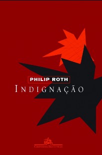 Philip Roth - IINDIGNAÇAO