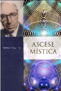 Pietro Ubaldi – ASCESE MISTICA
