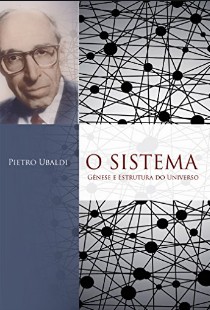 Pietro Ubaldi – O SISTEMA