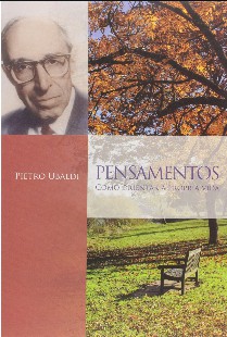 Pietro Ubaldi - PENSAMENTOS