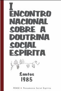 Primeiro Encontro Nacional Sobre Doutrina Social Espírita – 1985 (Autores Diversos)