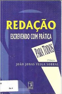 Redaçao - Escrevendo com Pratica (Joao Jonas Veiga Sobral)