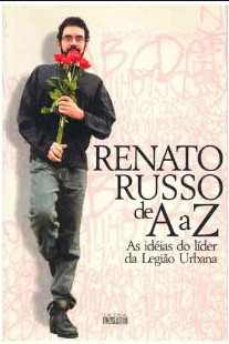 Renato Russo - Renato Russo de A a Z