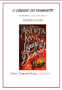 Andrea Kane - Serie Diamante Negro II - O DIAMANTE NEGRO pdf