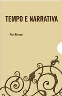 RICOEUR, P. Tempo e Narrativa, tomo III (1)