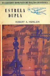 Robert A. Heinlein - Estrela Dupla