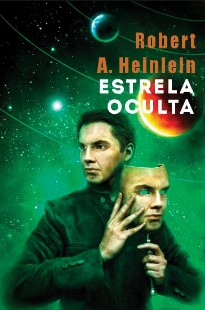 Robert A. Heinlein - Estrela Oculta