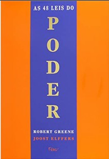 Robert Greene – As 48 leis do poder