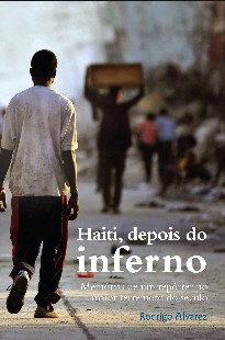Rodrigo Alvarez – Haiti, Depois do Inferno