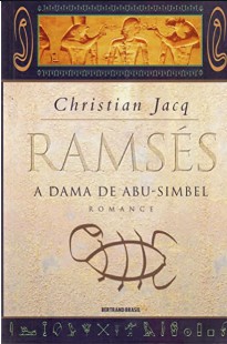 Romance Egípcio - Christian Jacq - Ramses 1 - O Filho da Luz