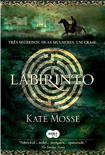 Romance Medieval – Kate Mosse – Labirinto