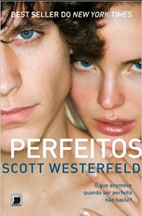Scott Westerfeld - Feios 02 - Perfeitos