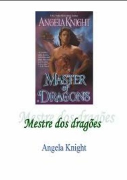 Angela Knight – Mageverso VIII – MESTRE DOS DRAGOES pdf