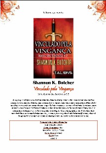 Shannon K. Butcher - Sentinelas V.5 - VINCULADO PELA VINGANÇA
