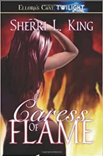 Sherri L. King - CARESS OF FLAME