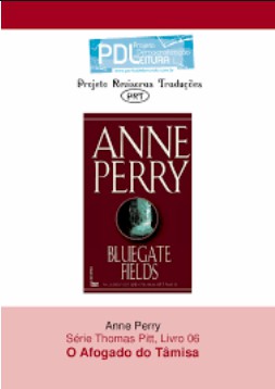 Anne Perry - Série Pitt 06 - O Afogado do Tâmisa pdf