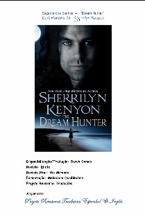 Sherrilyn Kenyon - Dark Hunters XVIII - CAÇADOR DE SONHOS