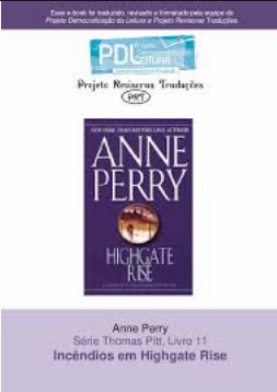 Anne Perry - Série Pitt 11 - Incêndios em Highgate Rise pdf