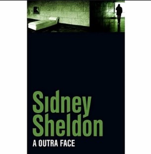 Sidney Sheldon – A OUTRA FACE