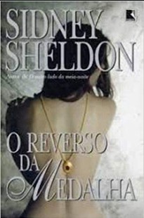 Sidney Sheldon – O REVERSO DA MEDALHA