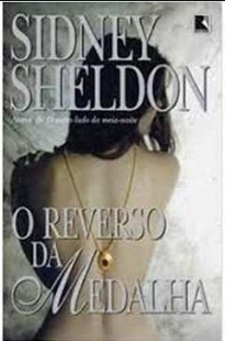 Sidney Sheldon – 1982 – O Reverso da Medalha
